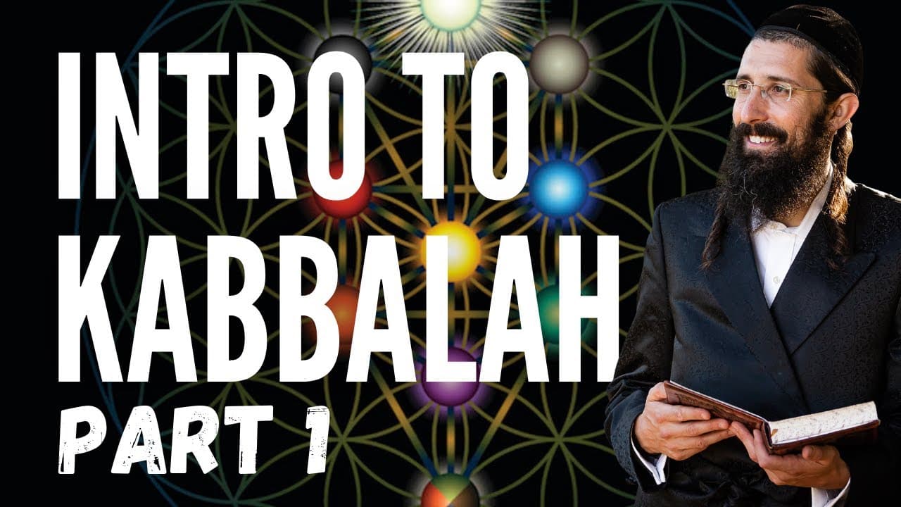 Intro to Kabbalah (Part 1)