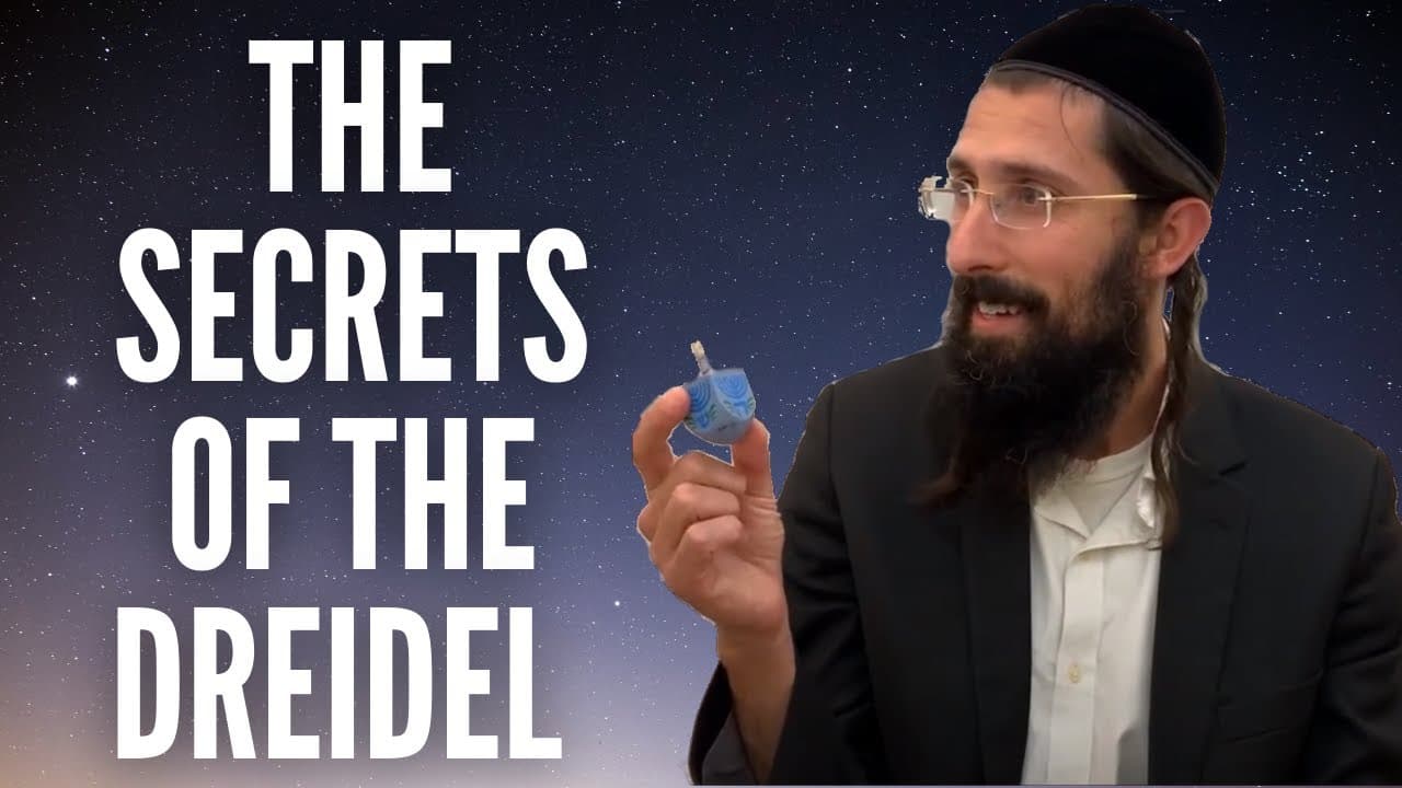 The SECRETS of the Dreidel (Hanukkah Will Heal Our Global Suffering)